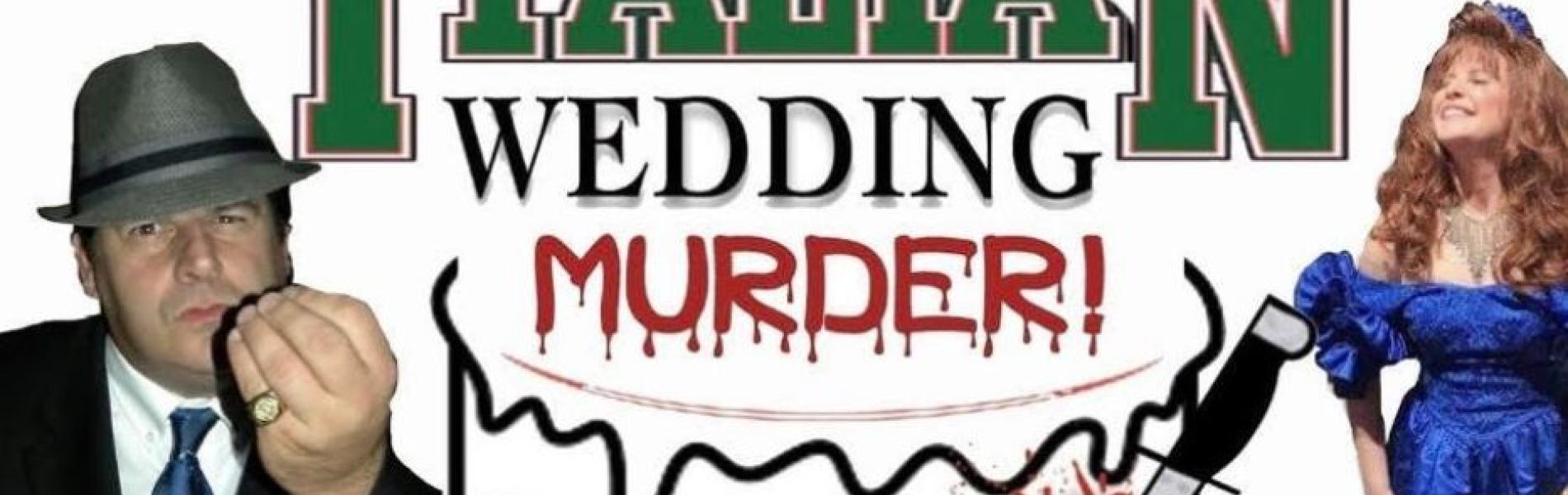 flyer for big fat italian wedding murder show