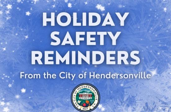 "Holiday Safety Reminders" graphic with snowflakes in background