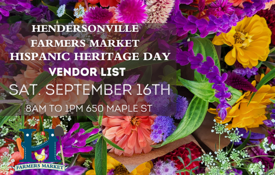 Hispanic Heritage Day September 16th Hendersonville Farmers Market Vendor list 