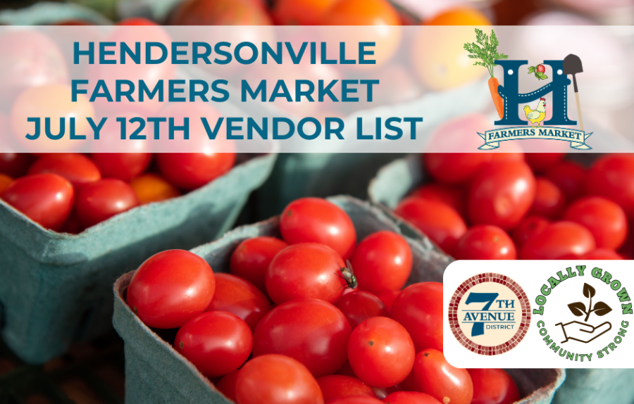 July 12th vendor list graphic for the Hendersonville Farmers Market