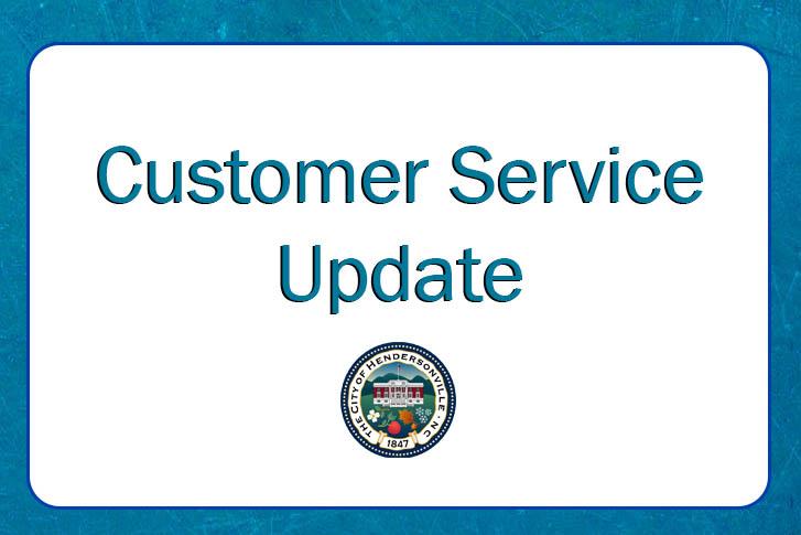 Customer Service Update