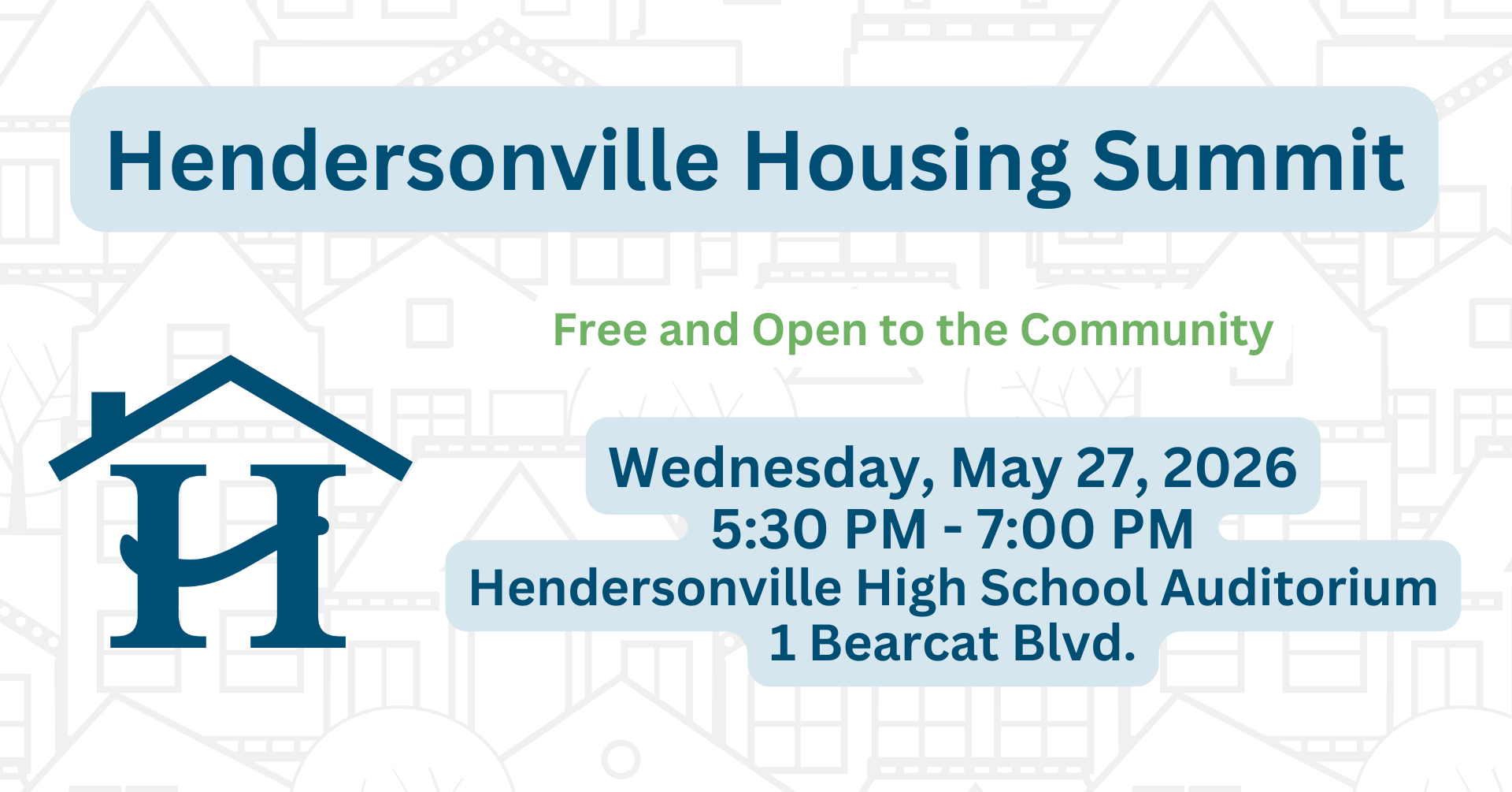 H logo with a roof on top with text describing the Hendersonville Housing Summit taking place May 27 at 5:30 PM at Hendersonville High School auditorium