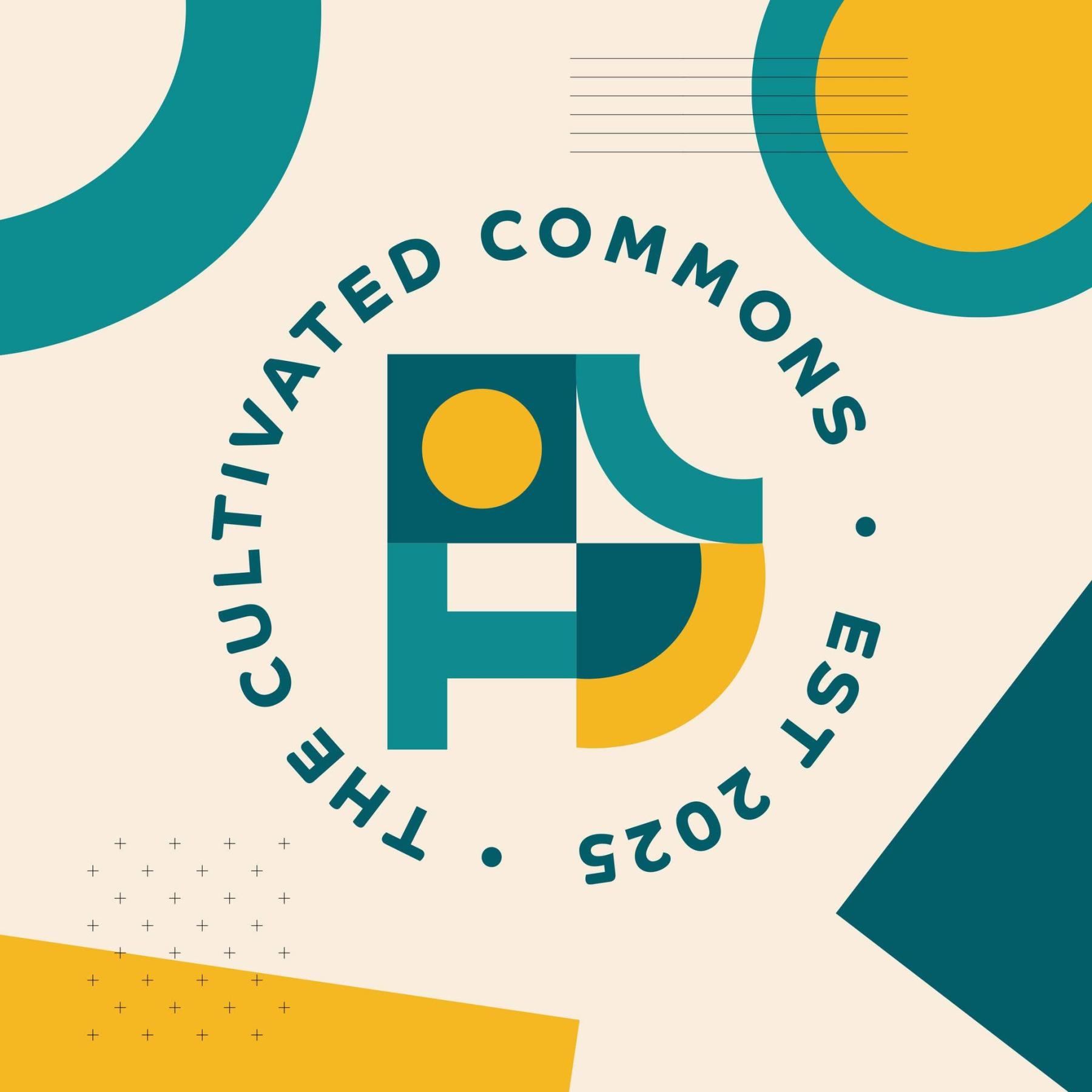 Cultivated Commons text established 2025 with yellow and blue colors