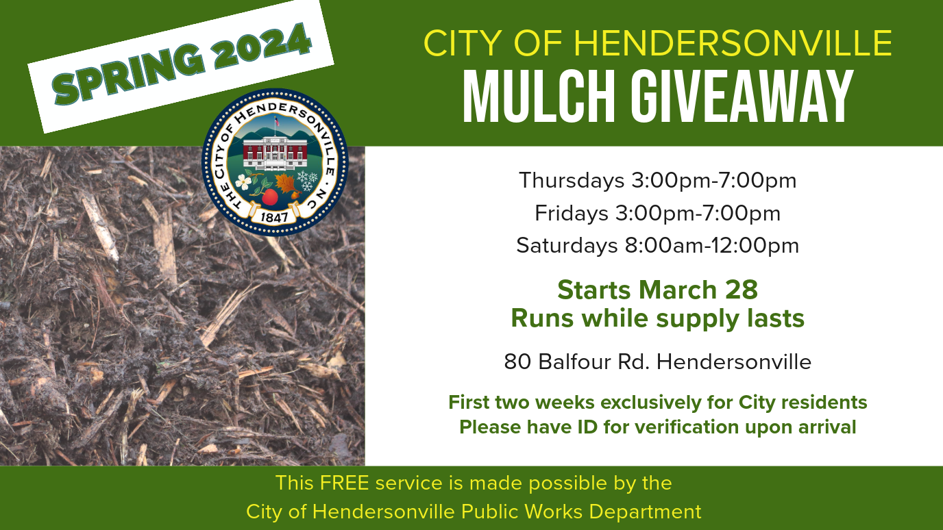 Mulch Giveaway Program City of Hendersonville, NC Official Website